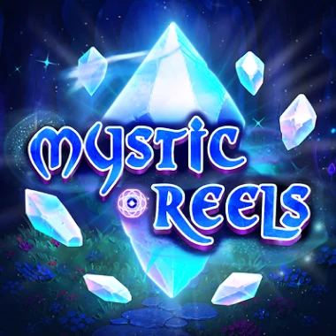 Mystic Reels